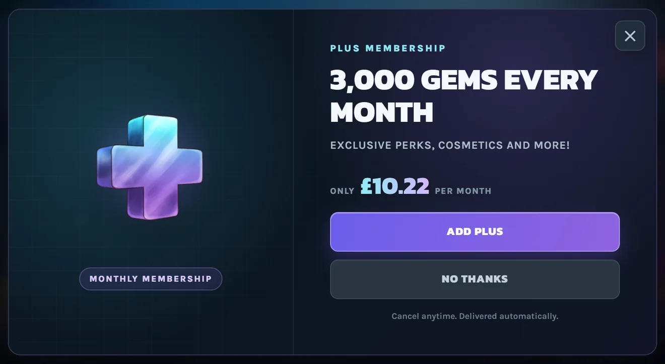 A pop-up shown on the way to checkout offering the Plus monthly membership with 3,000 gems every month, an Add Plus button and a No Thanks button.